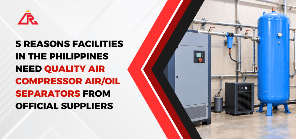 Air Compressor Air/Oil Separator Supplier | Philippines